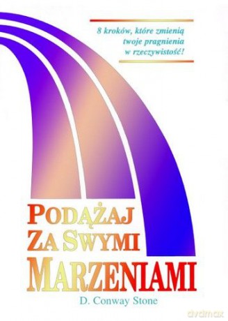 Podążaj za swymi marzeniami - Stone Conway [KSIĄŻKA]