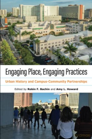 Engaging Place Engaging Practices - Robin F. Bachin [KSIĄŻKA]