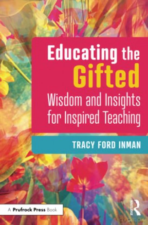 Educating The Gifted - Tracy Ford Inman [KSIĄŻKA]