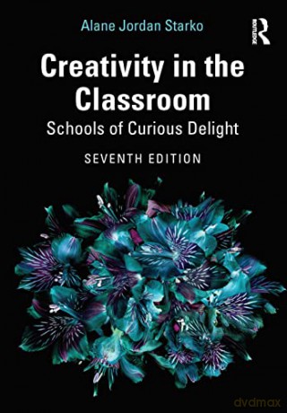Creativity In The Classroom - Alane Jordan Starko [KSIĄŻKA]