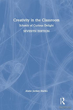 Creativity In The Classroom - Alane Jordan Starko [KSIĄŻKA]