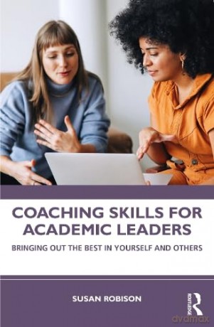 Coaching Skills For Academic Leaders - Susan Robison [KSIĄŻKA]
