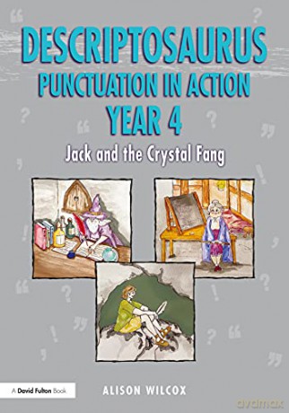 Descriptosaurus Punctuation In Action Ye - Alison Wilcox [KSIĄŻKA]