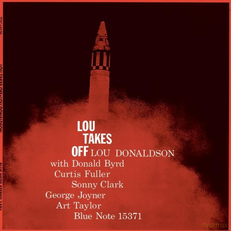 Lou Donaldson: Lou Takes Off (RVG) [CD]