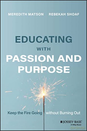 Educating With Passion And Purpose Kee [KSIĄŻKA]