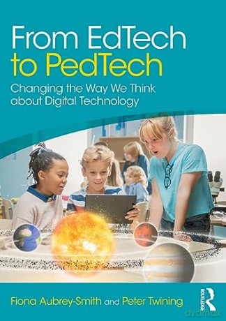From Edtech To Pedtech - Fiona Aubrey-Smith [KSIĄŻKA]