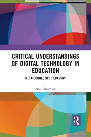 Critical Understandings Of Digital Techn - Neal Dreamson [KSIĄŻKA]