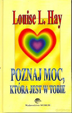 Poznaj moc która jest w Tobie 3 - Hay Louise [KSIĄŻKA]