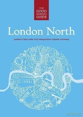 Good Schools Guide London North - Ralph Lucas [KSIĄŻKA]