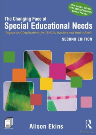 Changing Face Of Special Educationl Need - Alison Ekins [KSIĄŻKA]