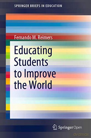 Educating Students To Improve The World - Fernando M. Reimers [KSIĄŻKA]