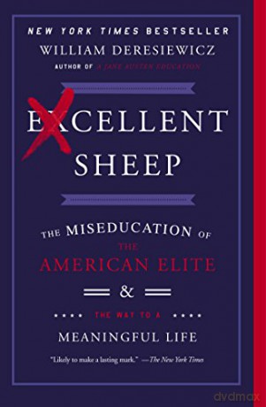Excellent Sheep - William Deresiewicz [KSIĄŻKA]