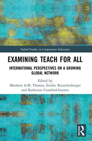 Examining Teach For All - Matthew A.M. Thomas [KSIĄŻKA]