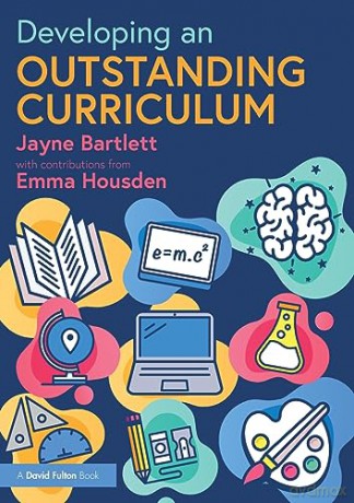 Developing An Outstanding Curriculum - Jayne Bartlett [KSIĄŻKA]