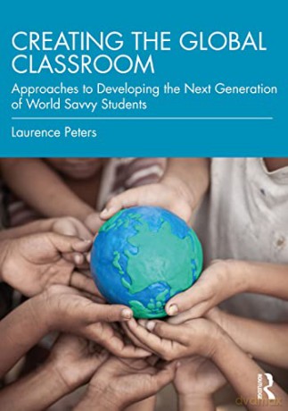 Creating The Global Classroom - Peters [KSIĄŻKA]