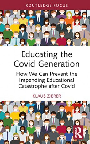 Educating The Covid Generation - Klaus Zierer [KSIĄŻKA]
