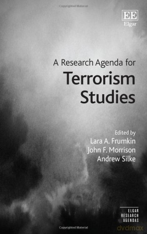 A Research Agenda For Terrorism Studies [KSIĄŻKA]
