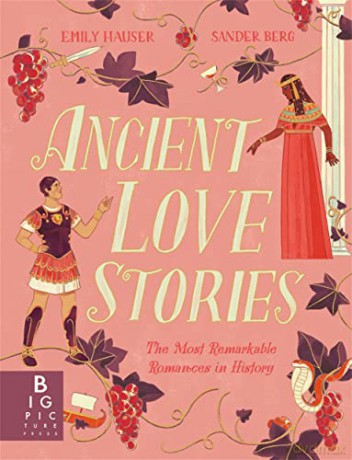 Ancient Love Stories - Emily Hauser [KSIĄŻKA]