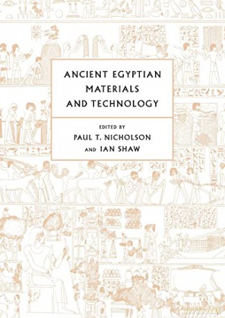 Ancient Egyptian Materials And Technolog - Paul T. Nicholson [KSIĄŻKA]