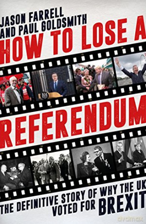 How To Lose A Referendum - Jason Farrell [KSIĄŻKA]