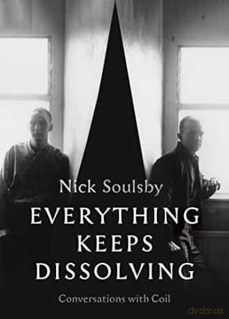 Everything Keeps Dissolving - Nick Soulsby [KSIĄŻKA]