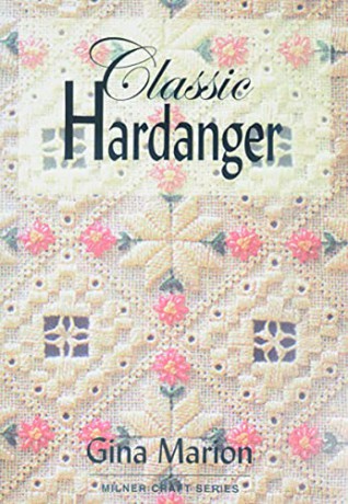 Classic Hardanger - Gina Marion [KSIĄŻKA]