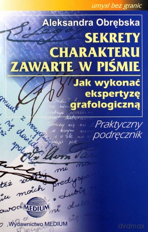 Sekrety charakteru zawarte w piśmie - Obrębska Aleksandra [KSIĄŻKA]