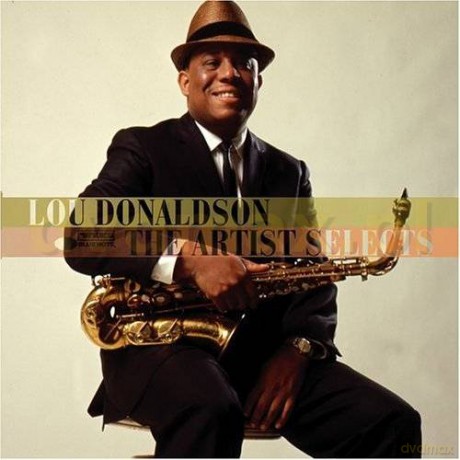 Lou Donaldson: The Artist Selects [CD]