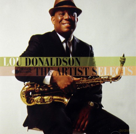 Lou Donaldson: The Artist Selects [CD]