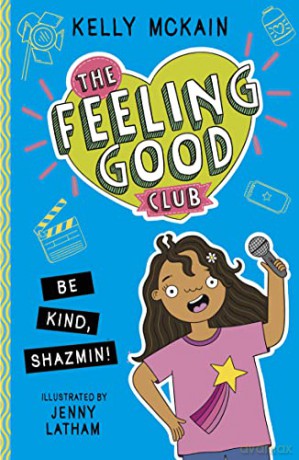 Feeling Good Club Be Kind Shazmin - Kelly Mckain [KSIĄŻKA]