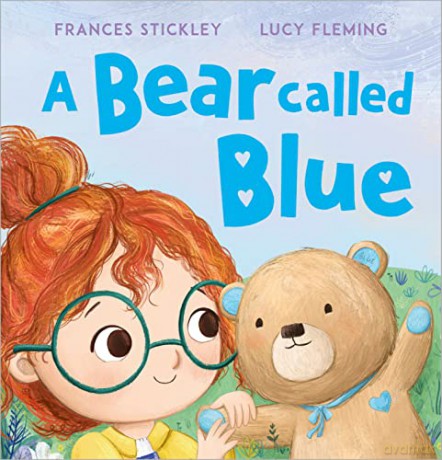 Bear Called Blue - Frances Stickley [KSIĄŻKA]
