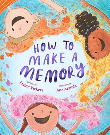 How To Make A Memory - Elaine Vickers [KSIĄŻKA]
