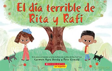 El Dia Terrible De Rita Y Rafi - Carmen Agra Deedy [KSIĄŻKA]