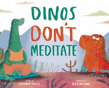 Dinos Dont Meditate - Catherine Bailey [KSIĄŻKA]