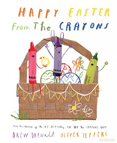 Happy Easter From The Crayons - Drew Daywalt [KSIĄŻKA]