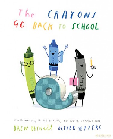 Crayons Go Back To School - Drew Daywalt [KSIĄŻKA]