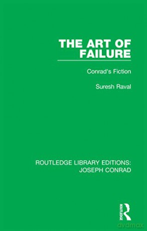 Art Of Failure Rle Joseph Conrad - Raval [KSIĄŻKA]