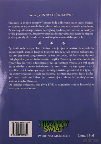 Umarli są z nami. Świadectwa o życiu po tej i po tamtej stronie śmierci - Brune Francois [KSIĄŻKA]+[DVD]