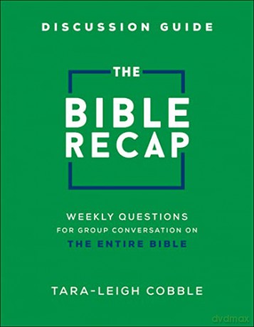 Bible Recap Discussion Guide - Tara-Leigh Cobble [KSIĄŻKA]