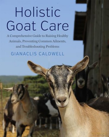 Holistic Goat Care Pb - Gianaclis Caldwell [KSIĄŻKA]