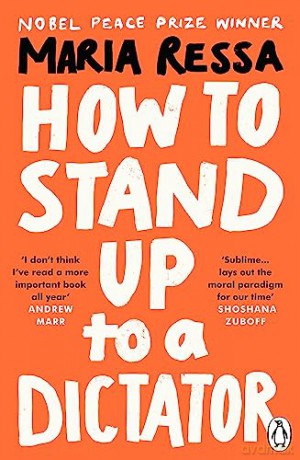 How To Stand Up To A Dictator - Maria Ressa [KSIĄŻKA]