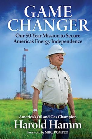 Game Changer - Harold Hamm [KSIĄŻKA]