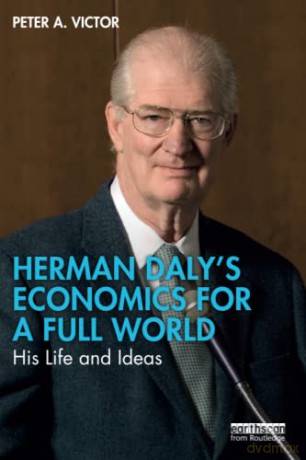 Herman Dalys Economics For A Full World - Peter A. Victor [KSIĄŻKA]