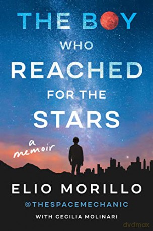 Boy Who Reached For Stars Hb - Morillo Elio [KSIĄŻKA]