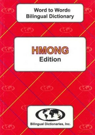 Englishhmong Hmongenglish Wordtoword Dic - C. Sesma [KSIĄŻKA]