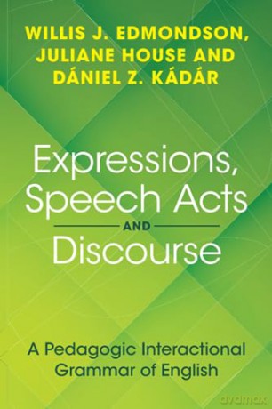 Expressions Speech Acts And Discourse - Edmondson Willis J. [KSIĄŻKA]