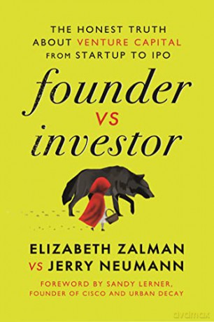 Founder Vs Investor The Honest Truth Abo - Elizabeth Jo Zalman [KSIĄŻKA]