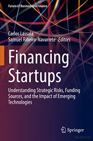 Financing Startups - Carlos Lassala [KSIĄŻKA]