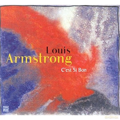 Louis Armstrong: C`Est Si Bon [CD]