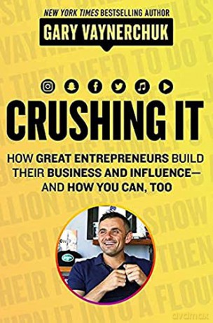 Crushing It! - Gary Vaynerchuk [KSIĄŻKA]